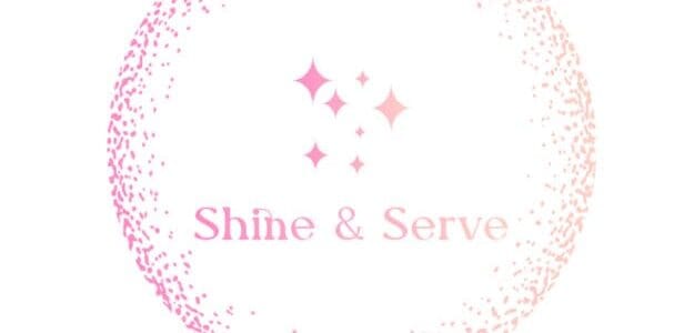 Shine & Serve